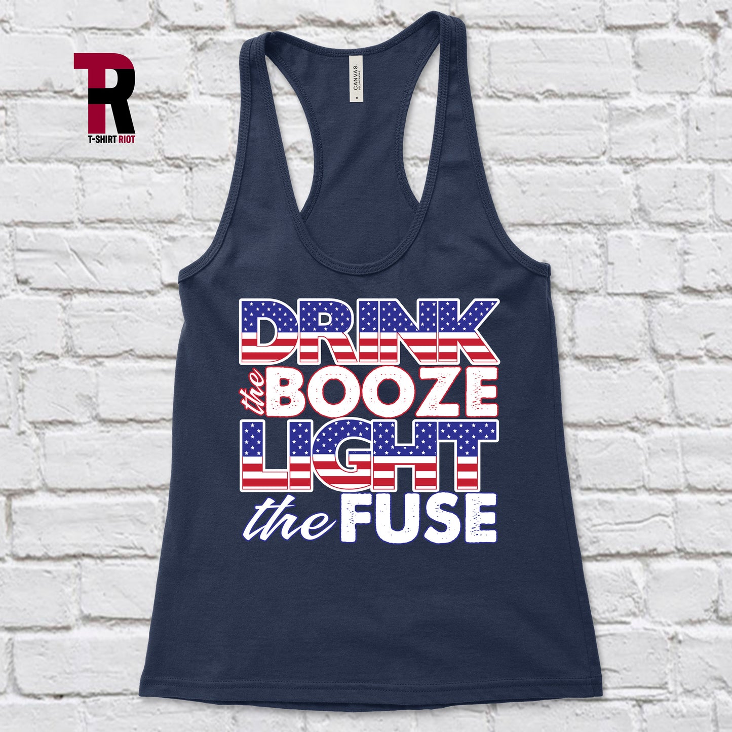 Drink the Booze Light the Fuse Women's Tank Top | 4th of July - SKU