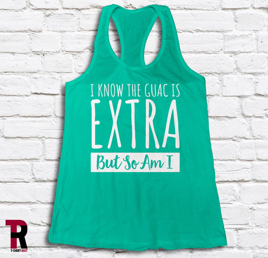 Guac Is Extra But So Am I Women's Bella+Canvas Racerback Tank Top | Cinco de Mayo Tank - SKU