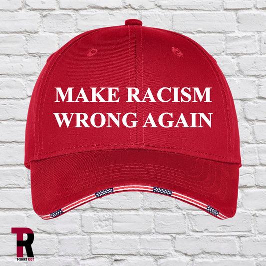 Make Racism Wrong Again Hat | Trump Gift