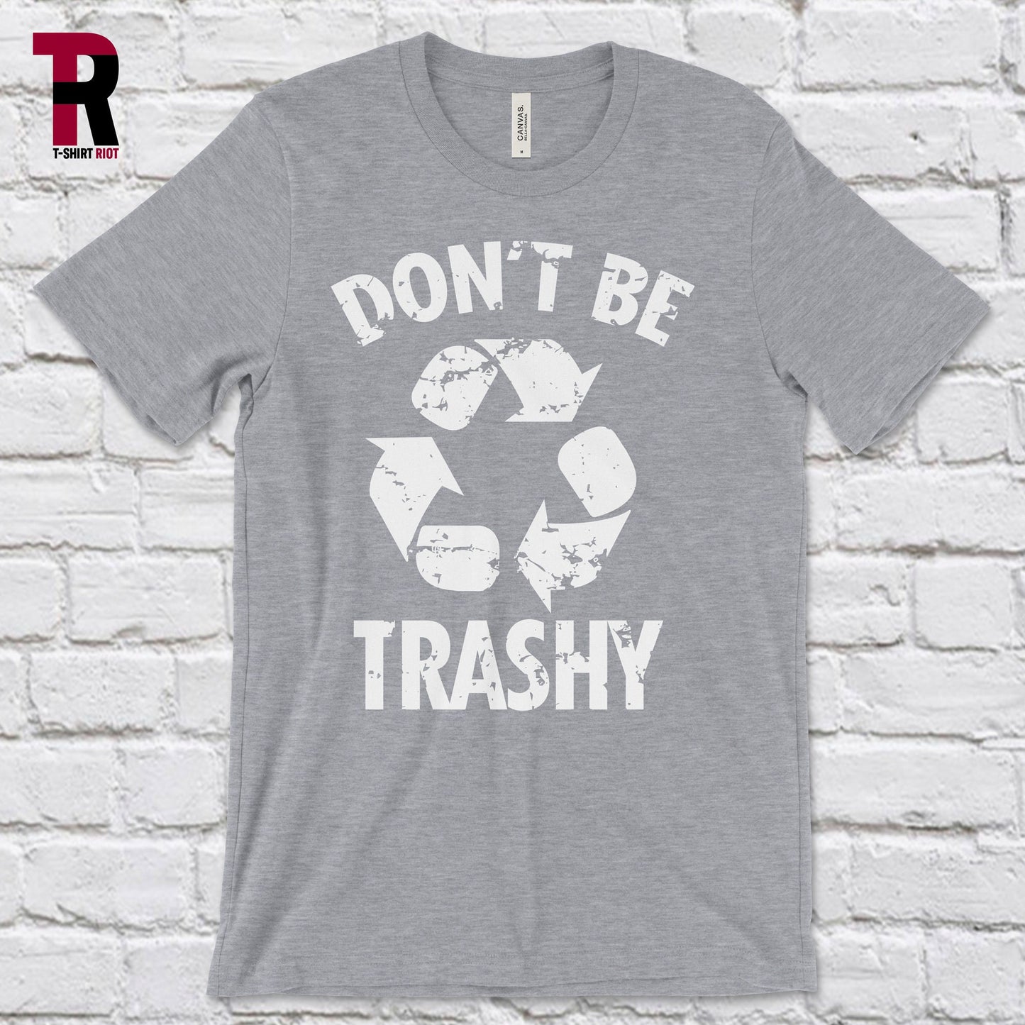 Don't Be Trashy Unisex Soft Style T-Shirt | White Ink - SKU