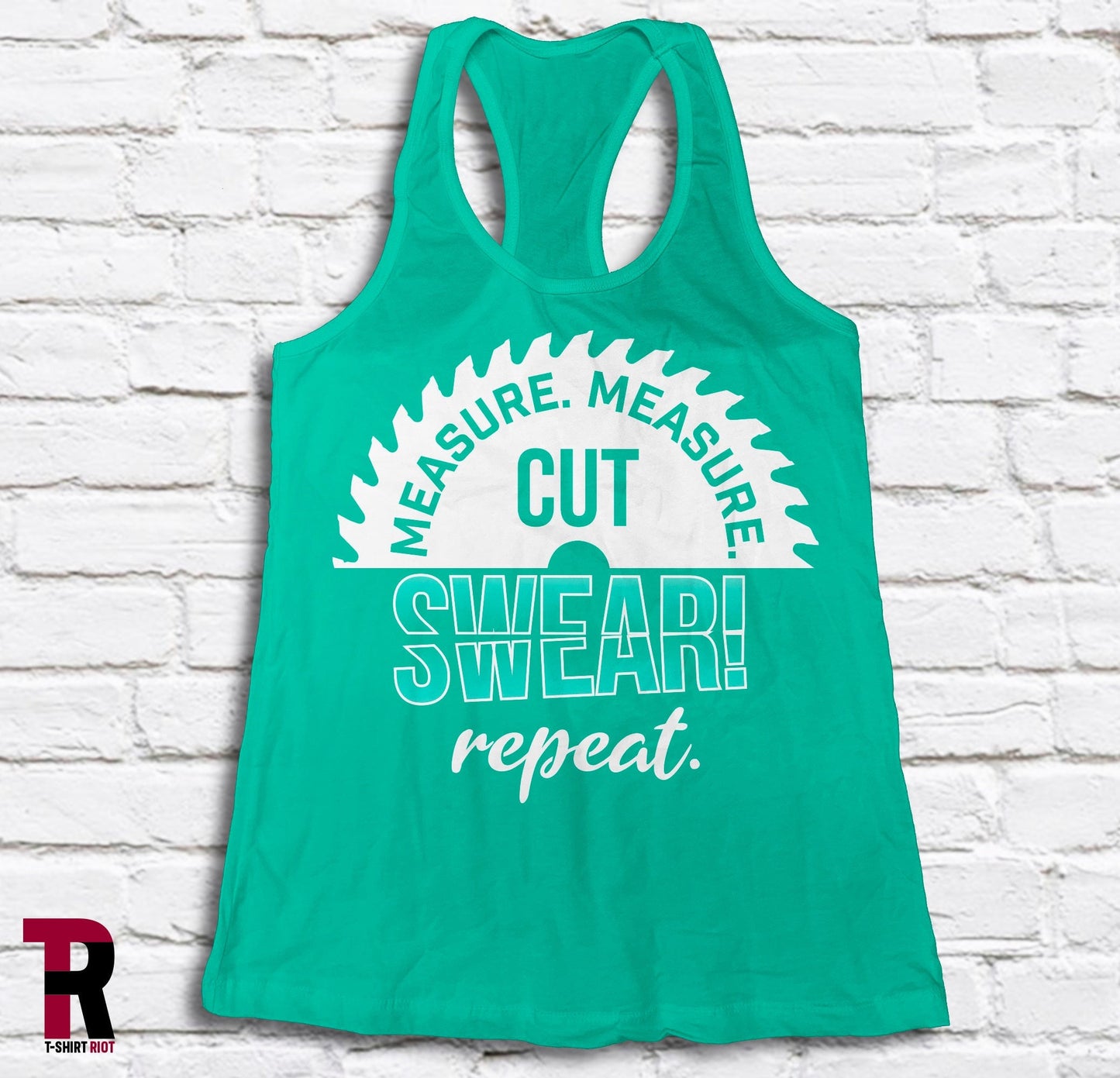 Measure Cut Swear Repeat Women's Bella+Canvas Racerback Tank Top | Carpenter Shirt | Trade Working Women's Tank | Woodworking Shirt - SKU