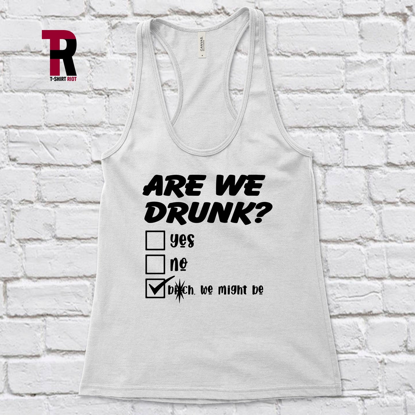 ARE WE DRUNK? Women's Soft Style Tank Top - SKU